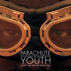 Parachute Youth — Awake Now (Original)