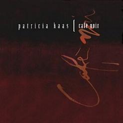 Patricia Kaas — When The Night Rolls In