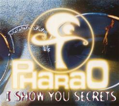 Pharao — I Show You Secrets (Radio Version)