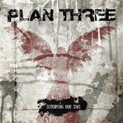 Plan Three — All For Nothing