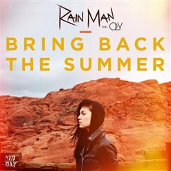 Rain Man — Bring Back The Summer (feat. Oly)
