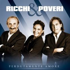 Ricchi e Poveri — Perdutamente Amore