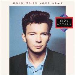 Rick Astley — Hold Me In Your Arms
