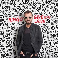 Ringo Starr — Give More Love