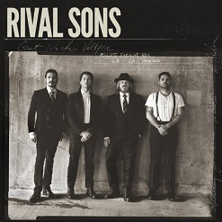 Rival Sons — Too Much Love (Bonus Track)