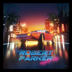 Robert Parker — '85 Again (Feat. Miss K)