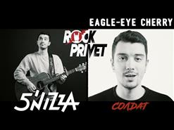 Rock Privet — Солдат (5Nizza Eagle / Eye Cherry Cover)
