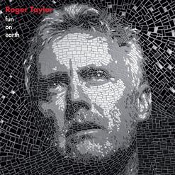 Roger Taylor — Whole House Rockin' (Bonus Track)