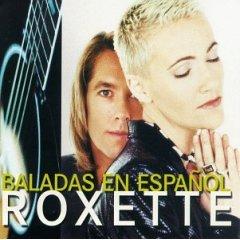 Roxette — Un Dia Sin Ti