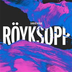 Röyksopp — Sordid Affair