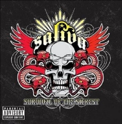 Saliva — Survival Of The Sickest