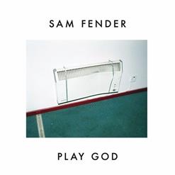 Sam Fender — Play God
