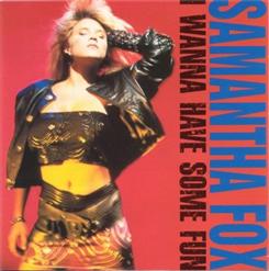 Samantha Fox — I Wanna Have Some Fun