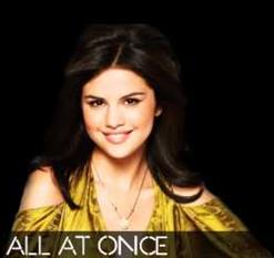 Selena Gomez — All At Once