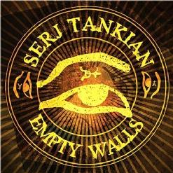 Serj Tankian — Empty Walls (Album Version)