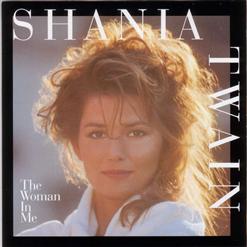 Shania Twain — (If You're Not in It for Love) I'm Outta Here!