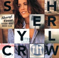 Sheryl Crow — Run, Baby, Run