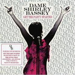 Shirley Bassey — Get The Party Started