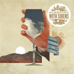 Sleeping With Sirens — Let's Cheers To This