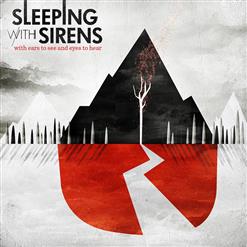 Sleeping With Sirens — With Ears To See, And Eyes To Hear
