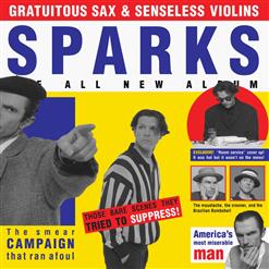 Sparks — When Do I Get To Sing 'My Way'