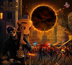 STALKER BLUES — S.T.A.L.K.E.R.