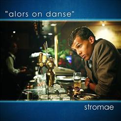 Stromae — Alors On Danse (extended version)