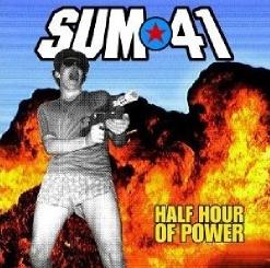 Sum 41 — Grab The Devil By The Horns And Fuck Him Up The Ass