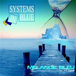 Systems in Blue — Only You Can Break My Heart
