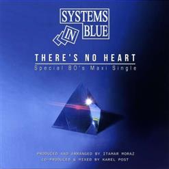 Systems in Blue — There's No Heart (Maxi Version)