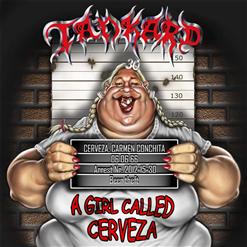 Tankard — A Girl Called Cerveza