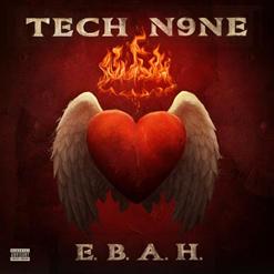 Tech N9ne — E.B.A.H.