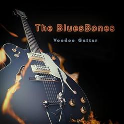 The Bluesbones — Voodoo Guitar