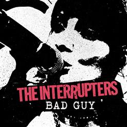 The Interrupters — Bad Guy
