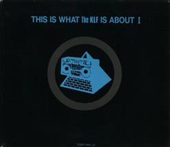 The KLF — What Time Is Love? (Live At Trancentral / 7" Radio Edit)