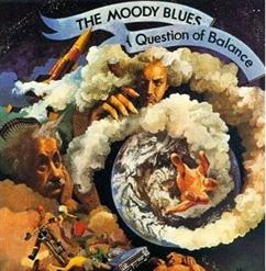 The Moody Blues — How Is It (We Are Here)