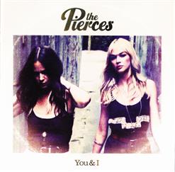 The Pierces — Love You More