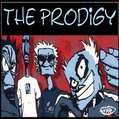 The Prodigy — Breathe 2012