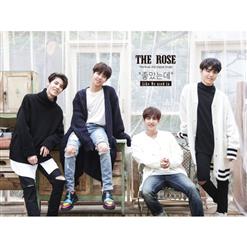 The Rose (더 로즈) — 좋았는데