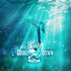 The Second Chance — Going Down