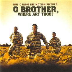 The Soggy Bottom Boys — I Am A Man Of Constant Sorrow