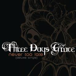 Three Days Grace — Never Too Late (Acoustic Version)