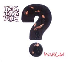 Tic Tac Toe — Warum? (Single Mix)