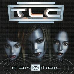 TLC — Unpretty