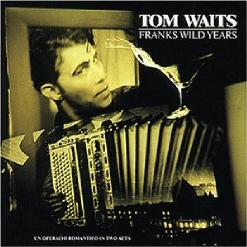 Tom Waits — Yesterday Is Here