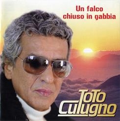 Toto Cutugno — Un falco chiuso in gabbia