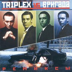 Triplex — Бригада (Original Theme)