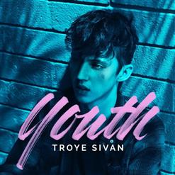 Troye Sivan — YOUTH (Gryffin Remix)