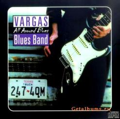 Vargas Blues Band — I Wonder If You Ever