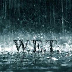 W.E.T. — One Love